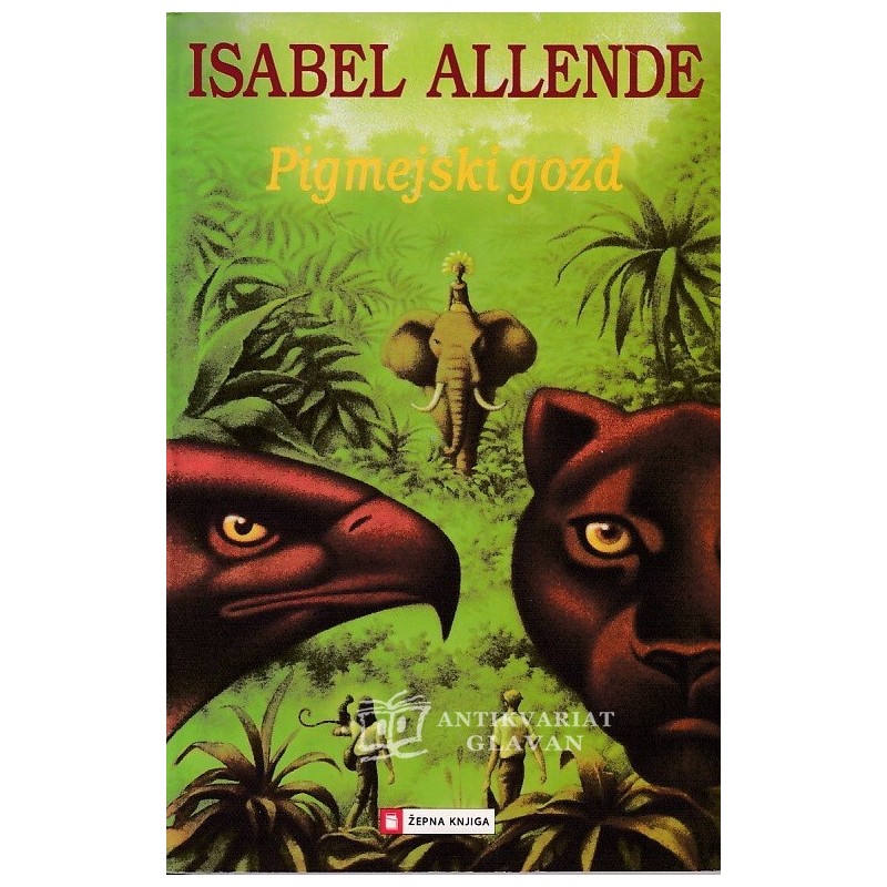 Isabel Allende - Pigmejski gozd