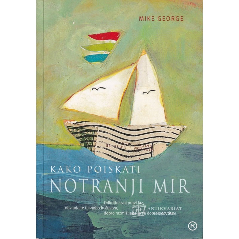 Mike George - Kako poiskati notranji mir