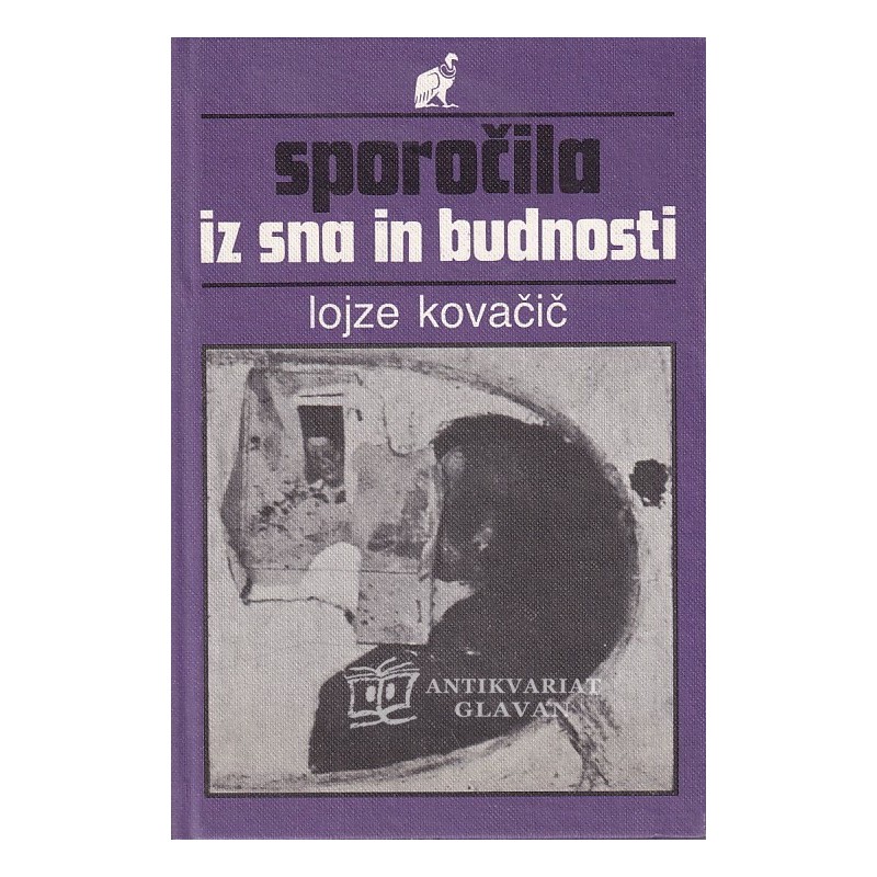 Lojze Kovačič - Sporočila iz sna in budnosti