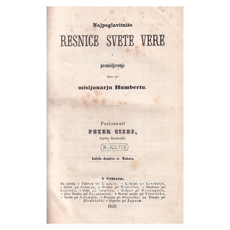 Najpoglavitniše resnice svete vere v premišljevanje dane po misijonarju Humbertu -
