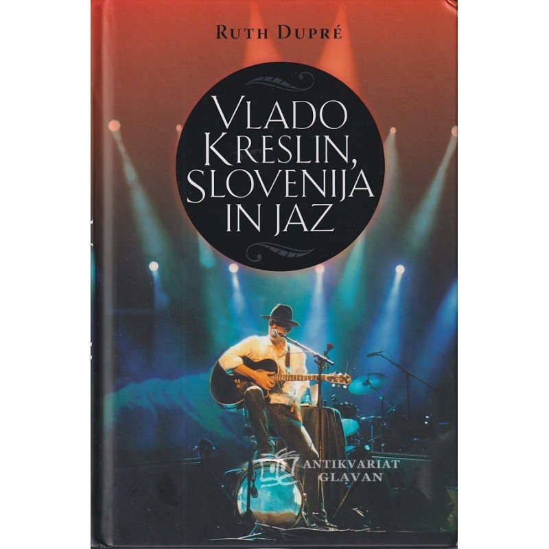 Ruth Dupre - Vlado Kreslin, Slovenija in jaz