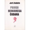 Jurij Hudolin - Prividi nemirnega čudaka