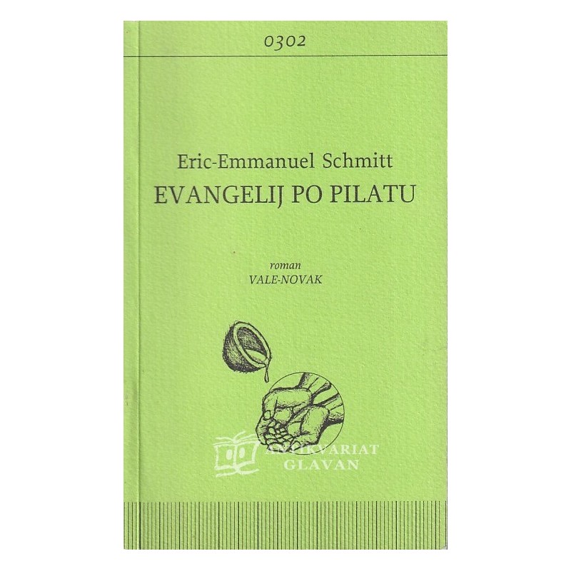 Eric-Emmanuel Schmitt - Evangelij po Pilatu