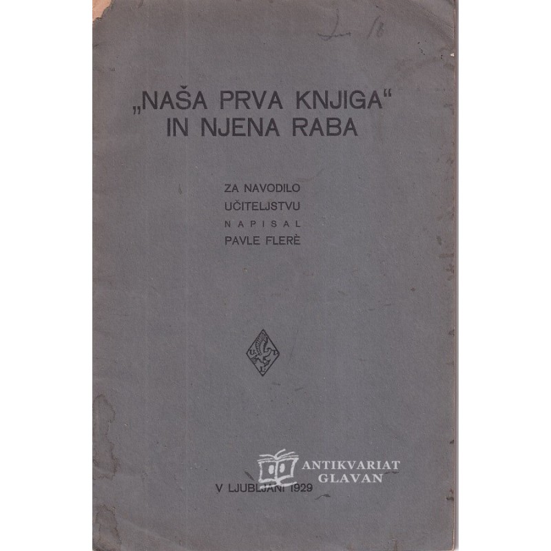 Pavel Flere - Naša prva knjiga in njena raba
