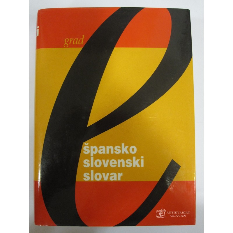 Anton Grad - Špansko slovenski slovar