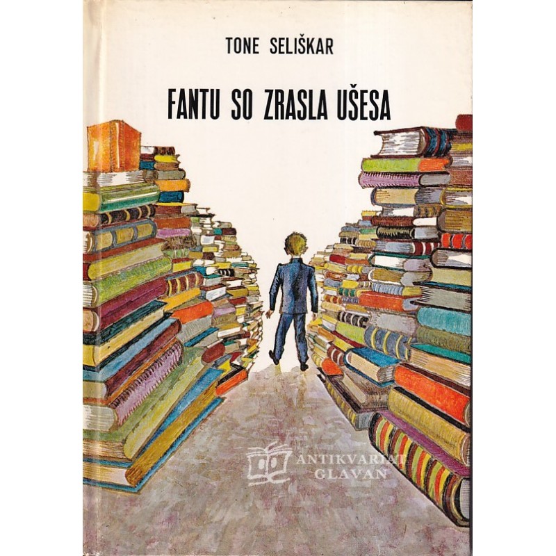 Tone Seliškar - Fantu so zrasla ušesa
