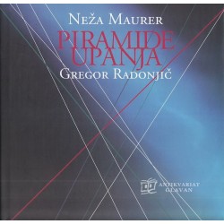 Neža Maurer - Piramide upanja