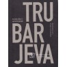Jeff Bickert - Trubarjeva. Izrazi ulice v spreminjanju
