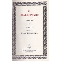 William Shakespeare - Perikles. Cimbelin. Kralj Henrik VII