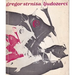 Gregor Strniša - Ljudožerci