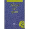 Friderik Willem Hermans - Nikoli več spati