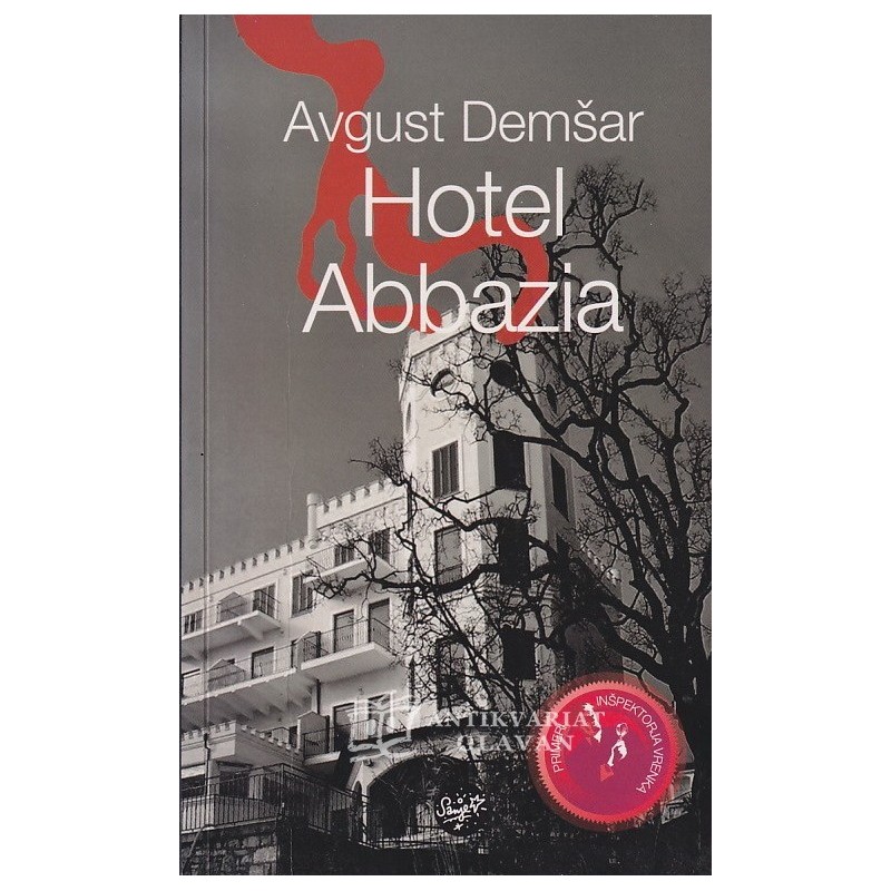 Avgust Demšar - Hotel Abbazia