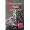 Avgust Demšar - Hotel Abbazia