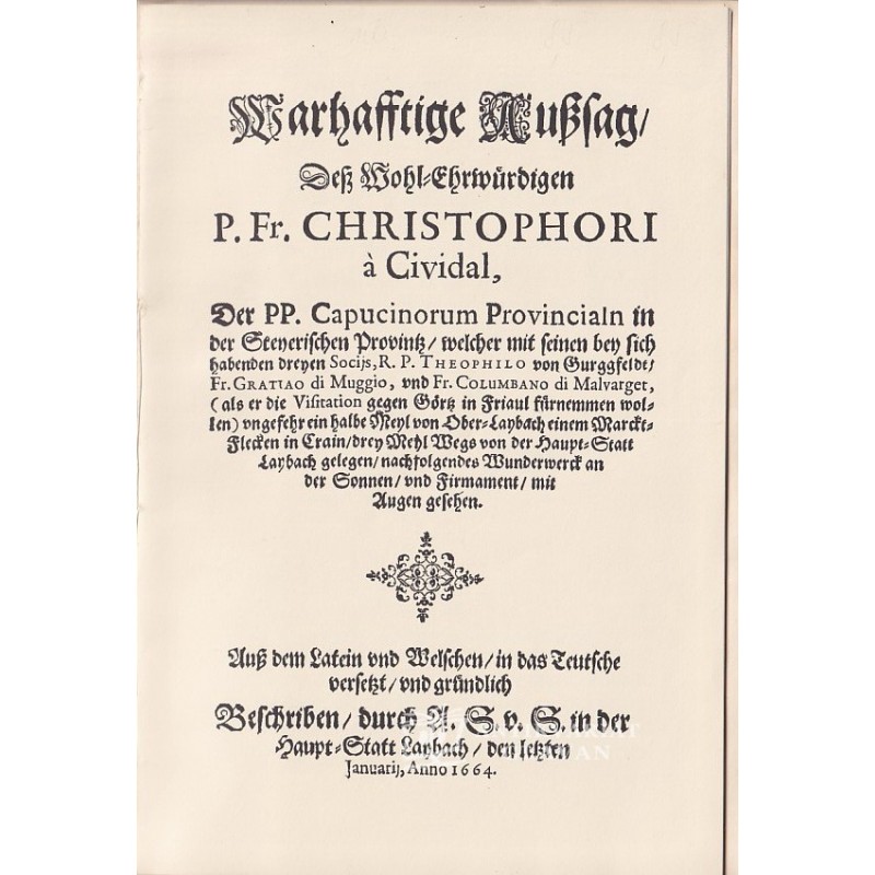 Krištof iz Čedada - SONČNI MRK Warhafftige Außsag, deß wohl-ehrwürdigen P. Fr. Christophori à Cividal