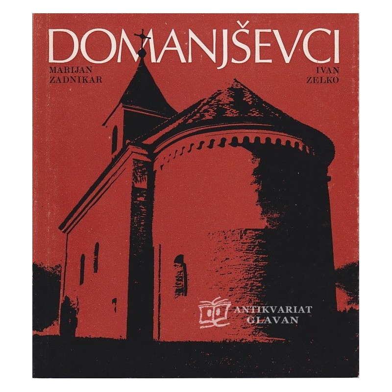 Marijan Zadnikar in Ivan Zelko - Domanjševci