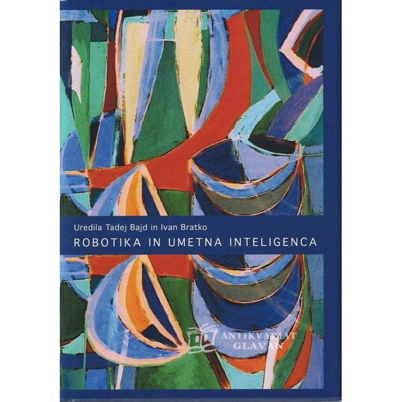 Tadej Bajd idr. - Robotika in umetna inteligenca