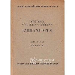 Svetega Cecilija Cipriana izbrani spisi 1-2