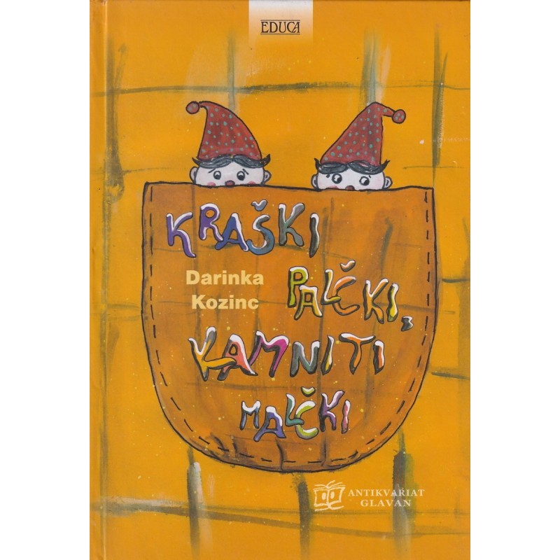 Darinka Kozinc - Kraški palčki, kamniti malčki