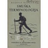 Rudolf Badjura - Smuška terminologija