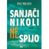 Pat Mesiti - Sanjači nikoli ne spijo