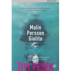 Malin Persson Giolito - Živi pesek