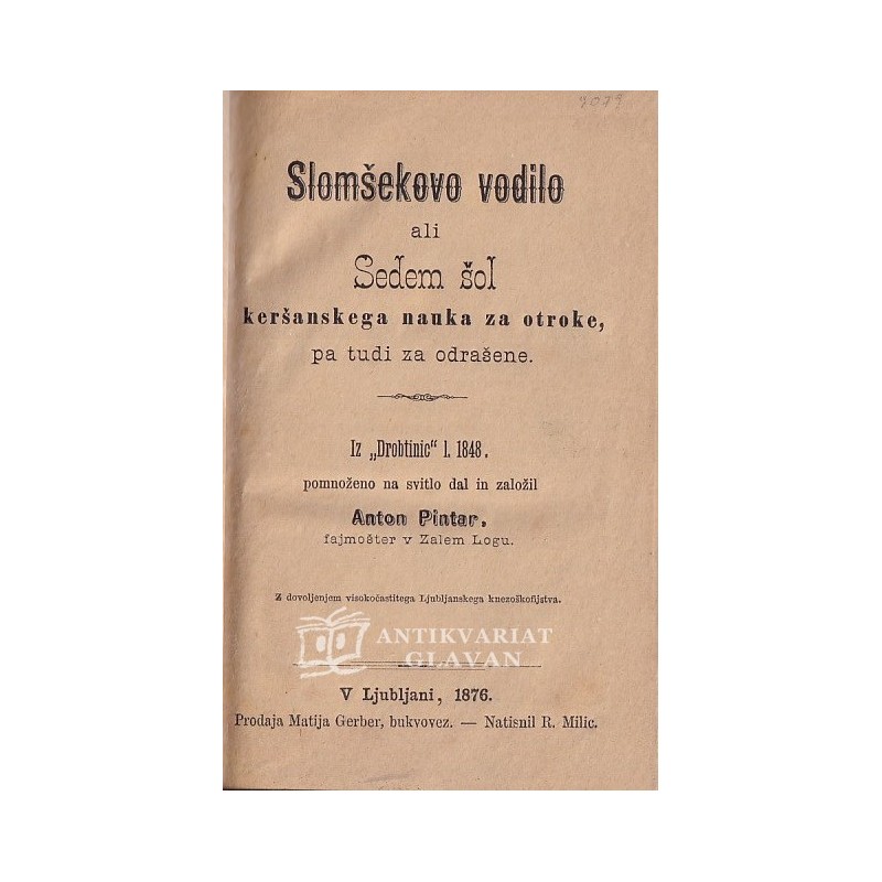 Anton Pintar - Slomšekovo vodilo ali Sedem šol keršanskega nauka za otroke, pa tudi za odrašene