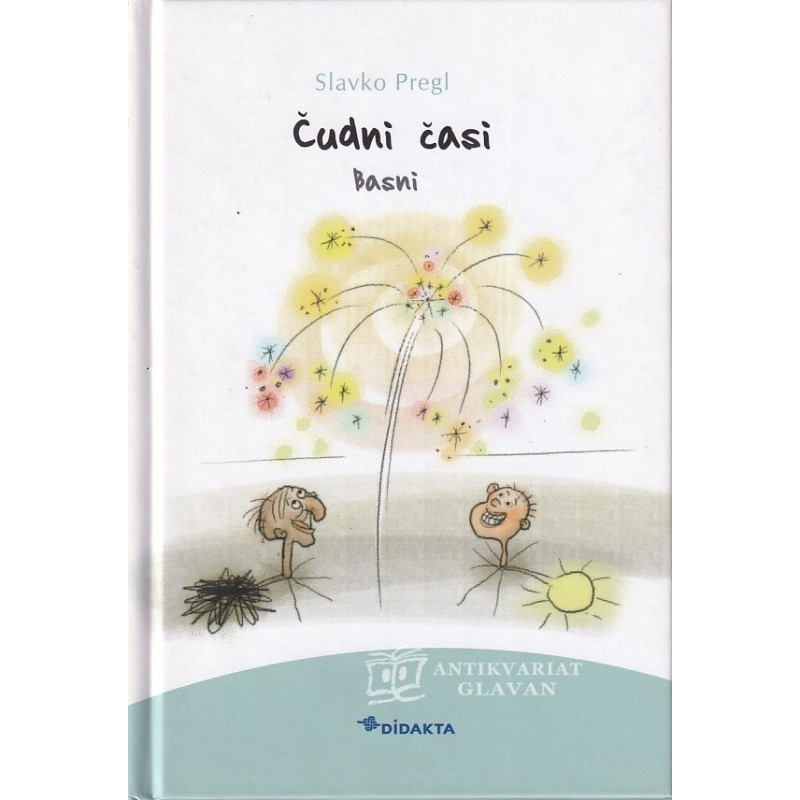 Slavko Pregl - Čudni časi