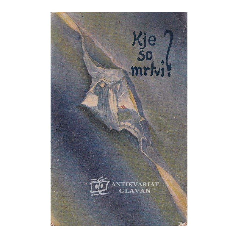 Joseph Franklin Rutheford - Kje so mrtvi?