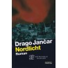 Drago Jančar - Nordlicht