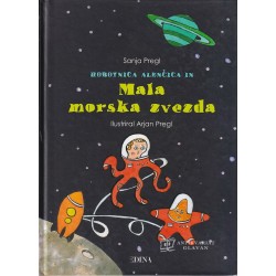 Sanja Pregl - Hobotnica Alenčica in mala morska zvezda