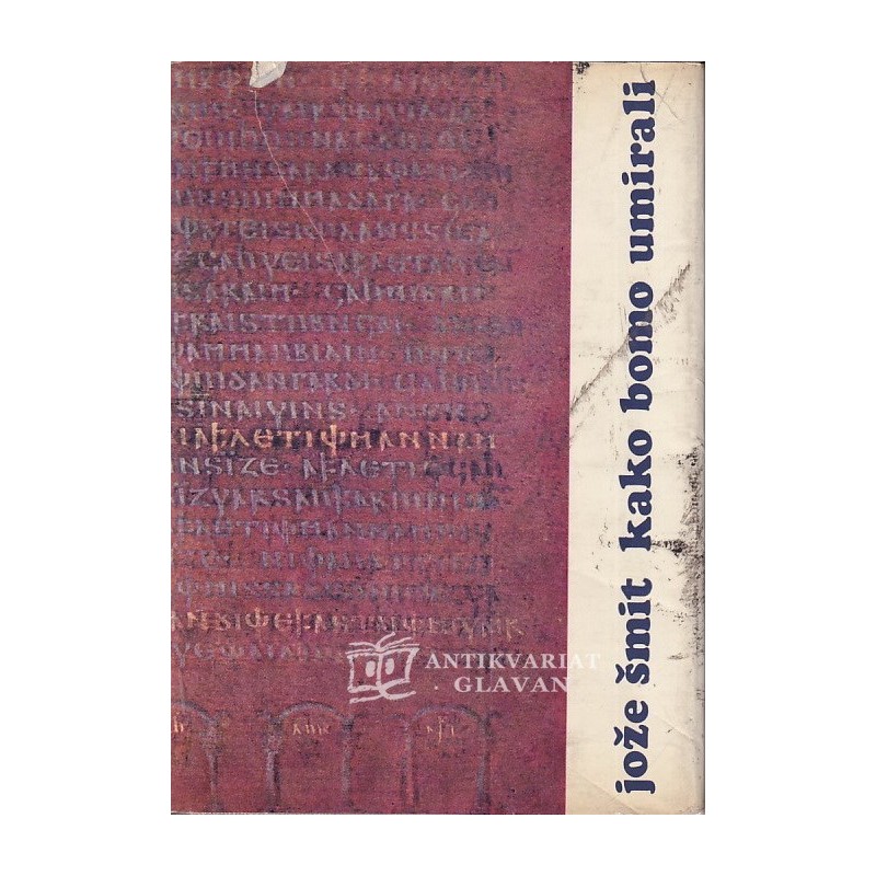 Jože Šmit - Kako bomo umirali