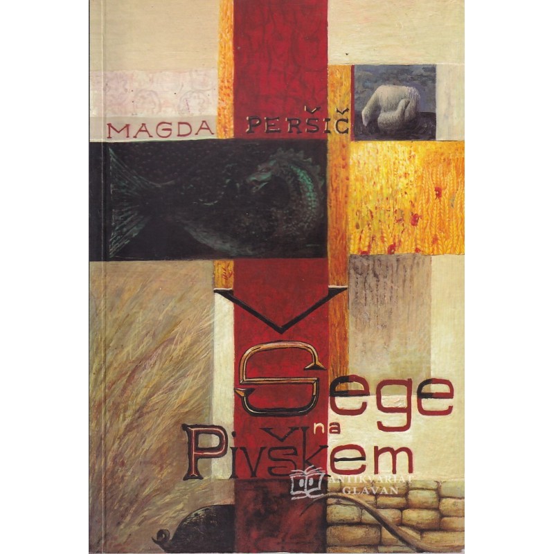 Magda Peršič - Šege na Pivškem
