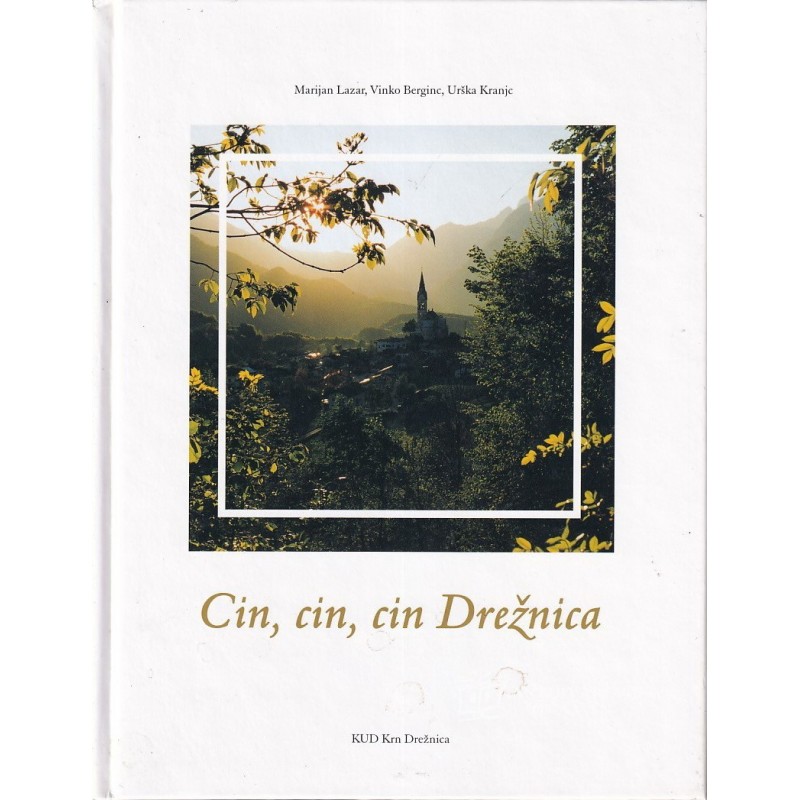 Marijan Lazar idr. - Cin, cin, cin, Drežnica