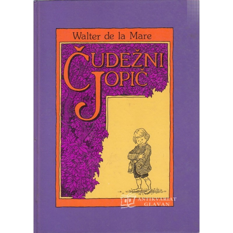 Walter de la Mare - Čudežni Jopič