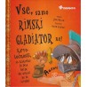 John Malam - Vse, samo rimski gladiator ne!
