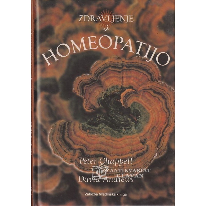 Peter Chappell - Zdravljenje s homeopatijo
