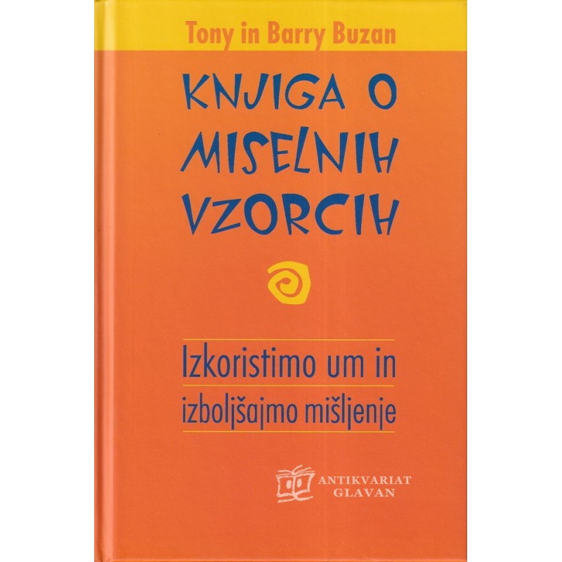 Tony in Barry Buzan - Knjiga o miselnih vzorcih