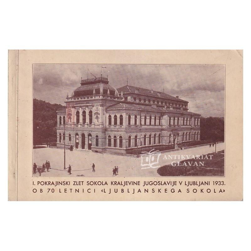 I. pokrajinski zlet sokola Kraljevine Jugoslavije v Ljubljani 1933