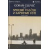 Goran Gluvić - Sprejmi valček z zaprtimi usti
