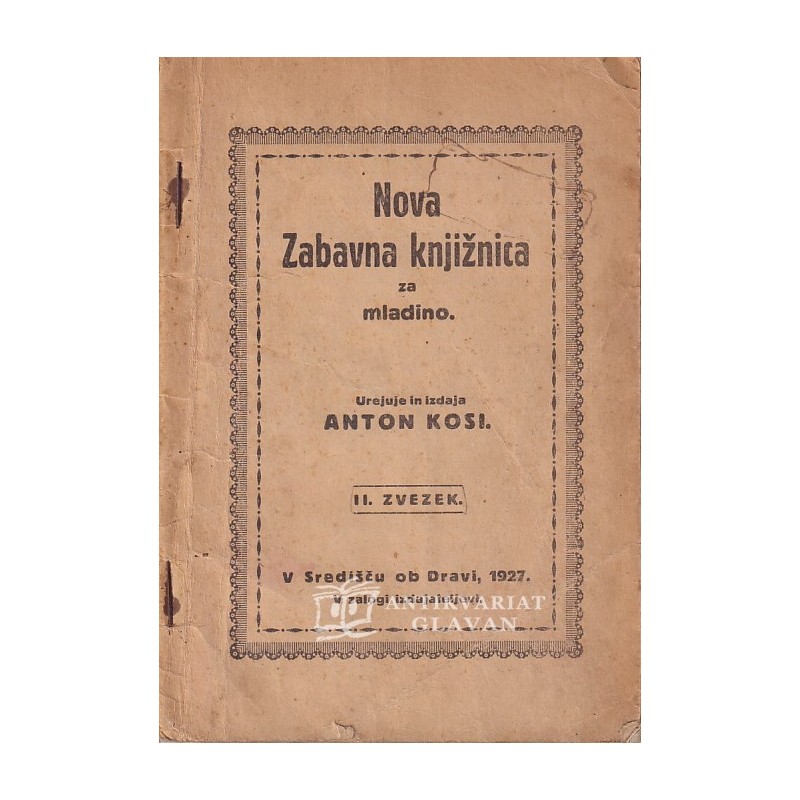Anton Kosi - Nova zabavna knjižnica za mladino II. zvezek