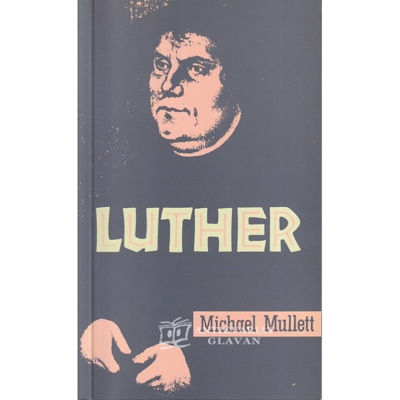Michael Mullett - Luther