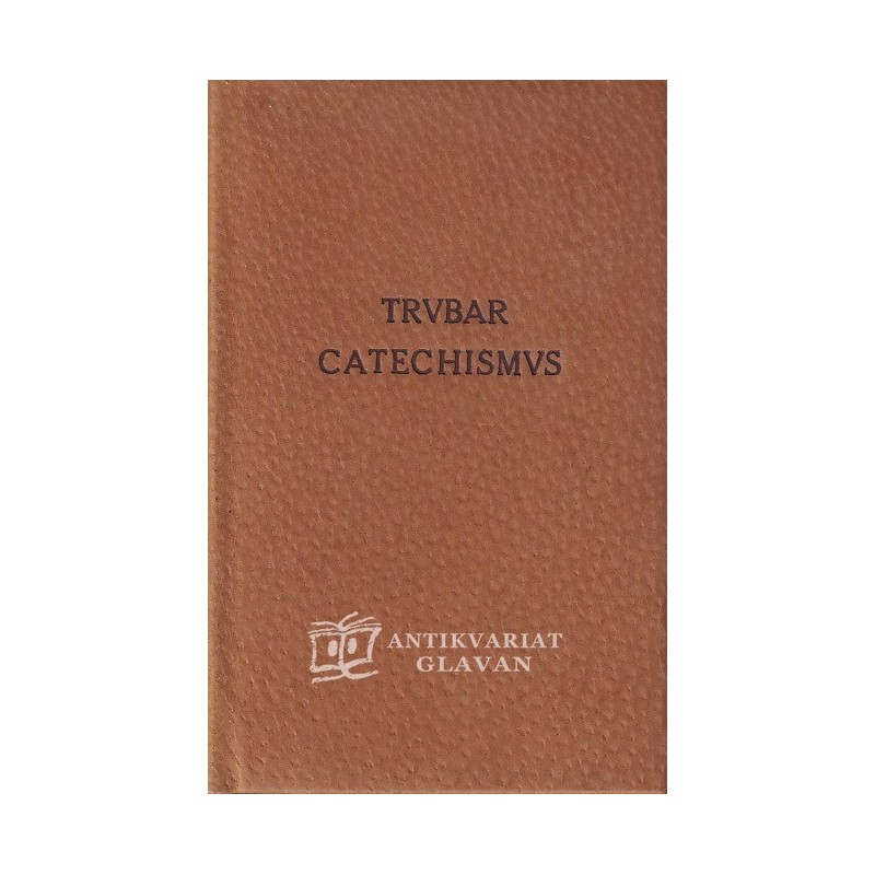 Primož Trubar - Catechismus