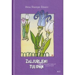 Bina Štampe Žmavc - Zaljubljeni tulipan