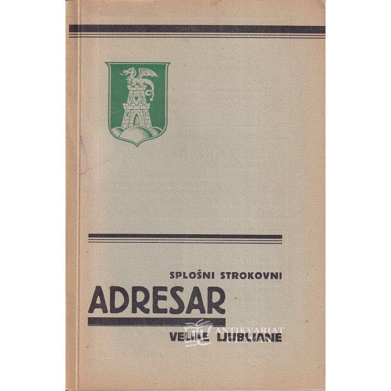 Splošni strokovni adresar velike Ljubljane 1938