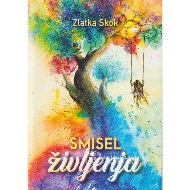 Zlatka Skok - Smisel življenja