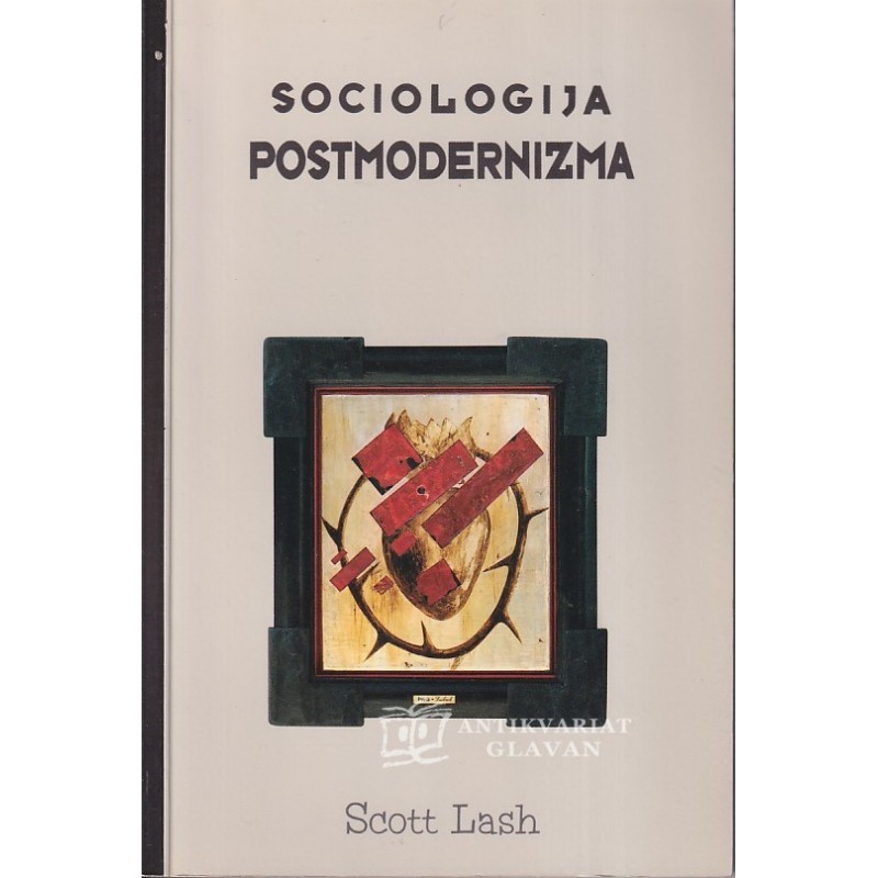 Scott Lash - Sociologija postmodernizma