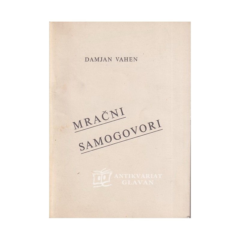 Damjan Vahen - Mračni samogovori