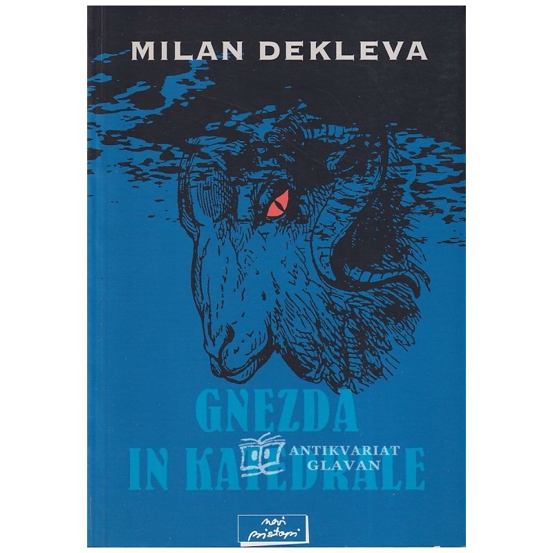 Milan Dekleva - Gnezda in katedrale