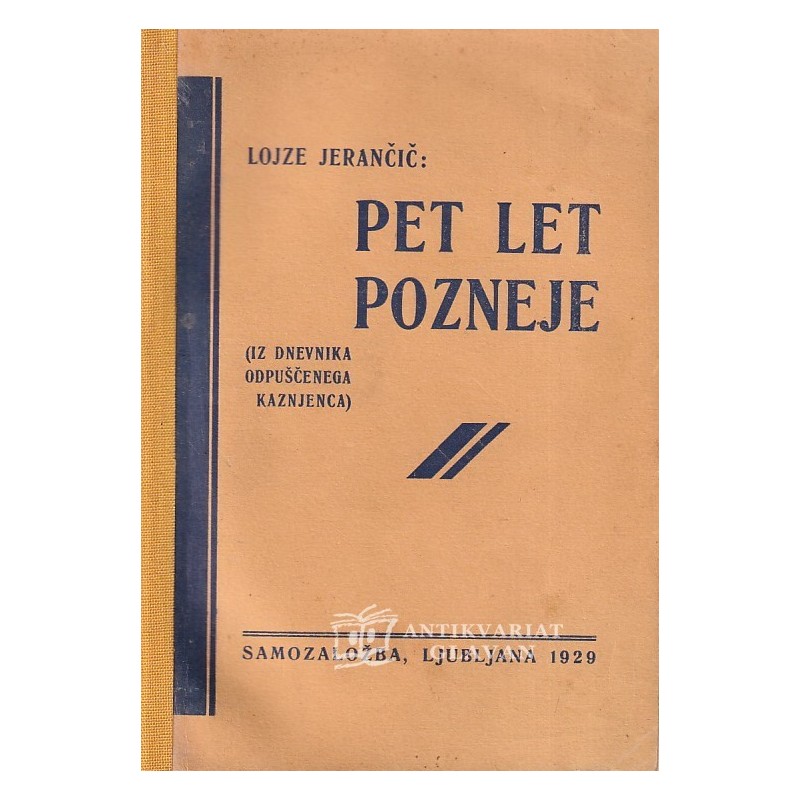 Lojze Jerančič - Pet let pozneje