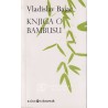 Vladislav Bajac - Knjiga o bambusu